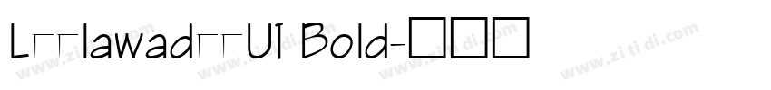 LeelawadeeUI Bold字体转换